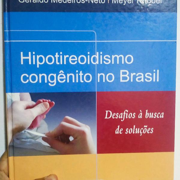 Hipotireoidismo congênito no Brasil