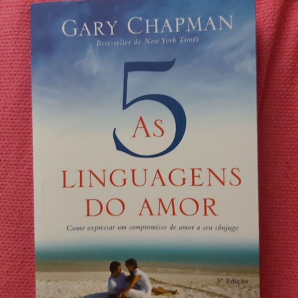 as cinco linguagens do amor gary chapman