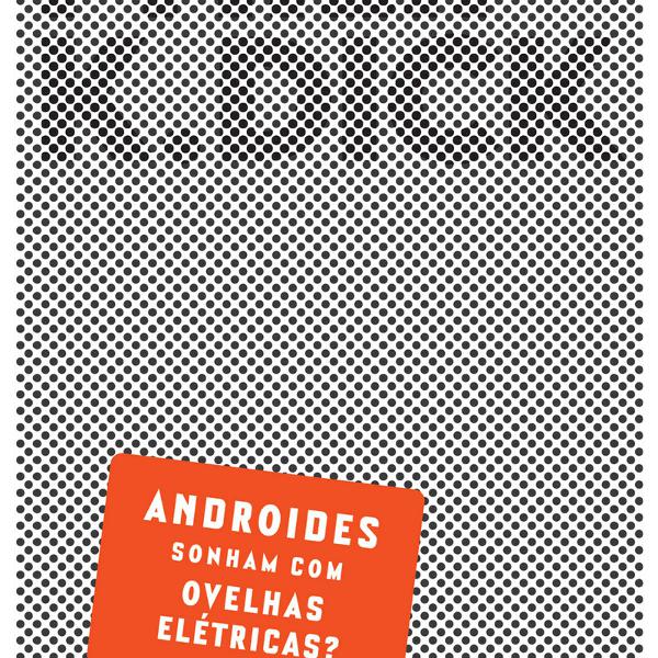 livro androides sonham com ovelhas elétricas?