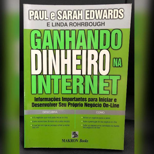 livro ganhando dinheiro na internet - novo