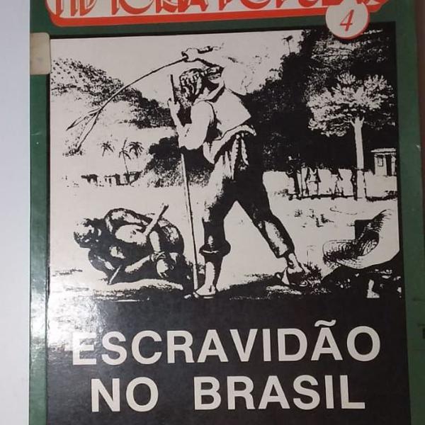 livro historia popular 4 escravidao no brasil jaime pinsky