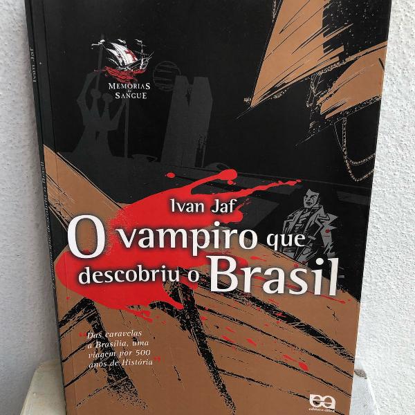 livro o vampiro que descobriu o brasil de ivan jaf