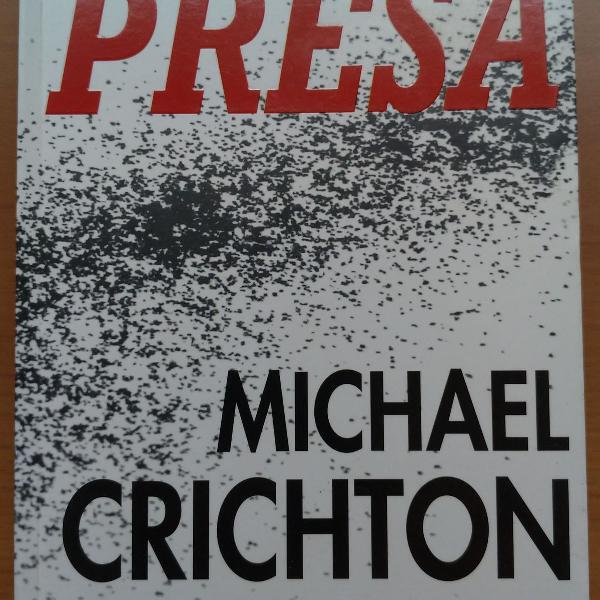 livro - presa - michael crichton