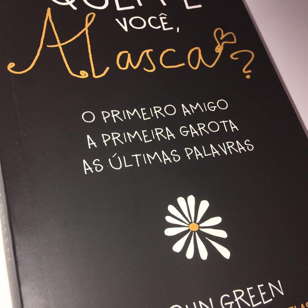 quem é você, alasca? - livro de john green