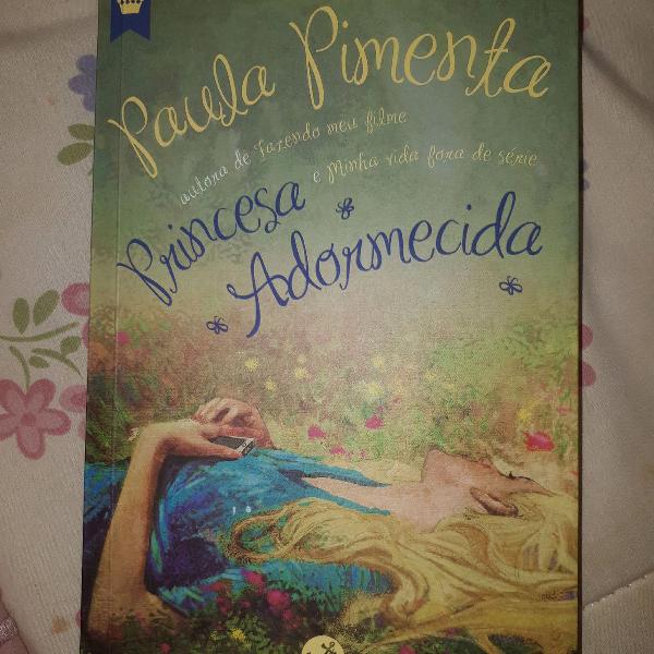 Livro Princesa adormecida - Paula Pimenta