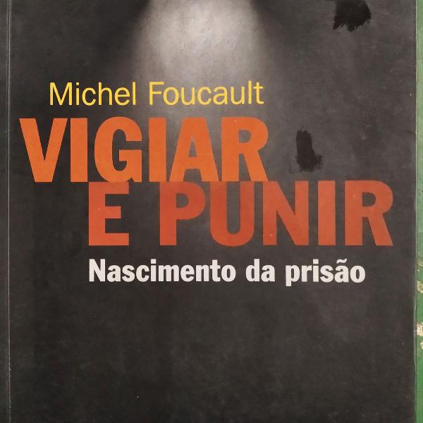 Livro Vigiar e punir - Michael Foucault