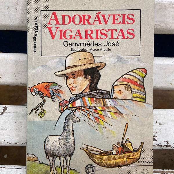 adoráveis vigaristas