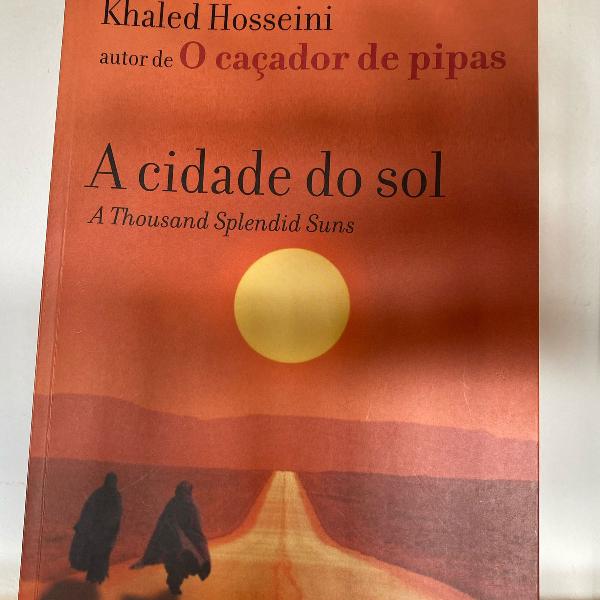 livro a cidade do sol mesmo autor do caçador de pipas.