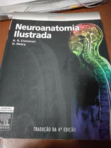 Livro Neuroanatomia Ilustrada - A. R. Crossman
