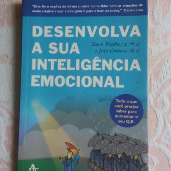 LIVRO: DESENVOLVA A SUA INTELIGÊNCIA EMOCIONAL