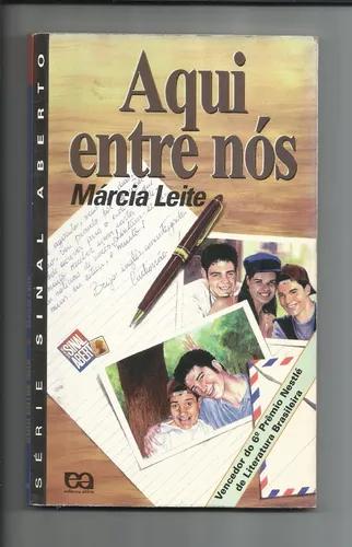 Livro: Aqui Entre Nós - Márcia Leite - Série Sinal Aberto