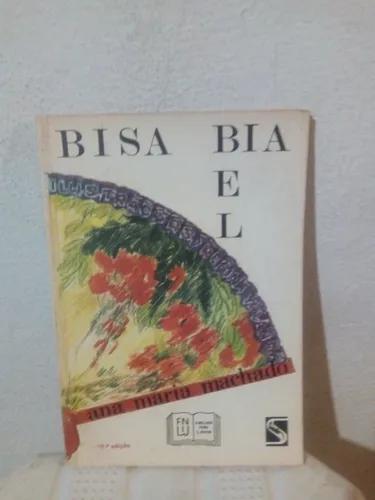 Livro Bisa Bia Bel - Ana Maria Machado