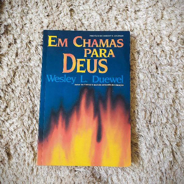 Livro Em Chamas Para Deus