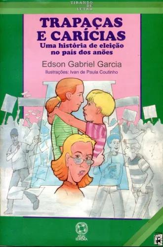 Livro: Trapaças E Carícias - Edson Gabriel Garcia