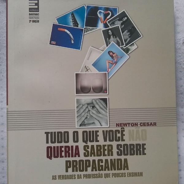 Livro Tudo o que você não queira saber sobre propaganda.