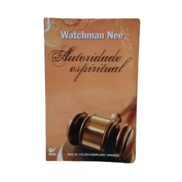 autoridade espiritual - watchman nee