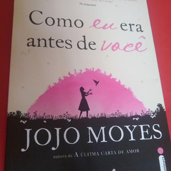 como eu era antes de você - Jojo Moyes