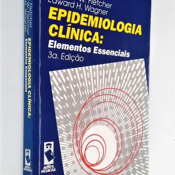 epidemiologia clínica - elementos essenciais - 3ª edição