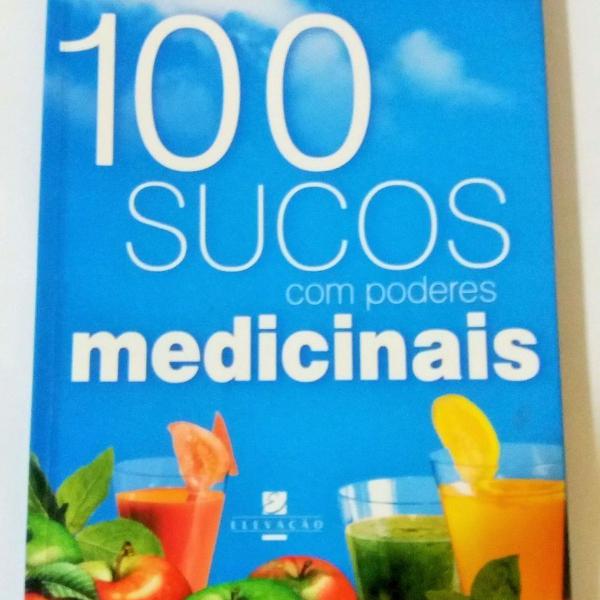 livro: 100 sucos com poderes medicinais autor: lelington