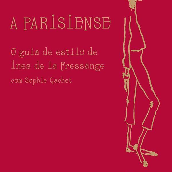 livro a parisiense; o guia de estilo de ines de la pressange