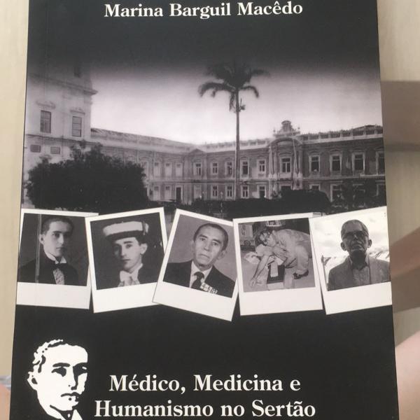 livro médico, medicina e humanismo no sertão