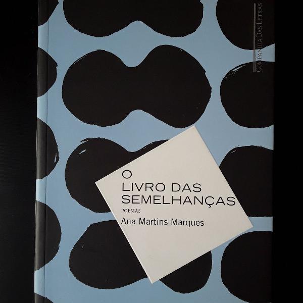 o livro das semelhanças" poemas de ana martins marques