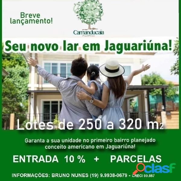 Lançamento -Terrenos bem planos, a partir de 250 m² -