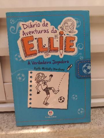 Diário de aventuras da Ellie- A verdadeira Jogadora