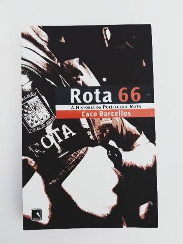 LIVRO NOVO ROTA 66 - A história da polícia que mata