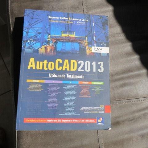 Livro Autodesk® Autocad 2013: Utilizando totalmente