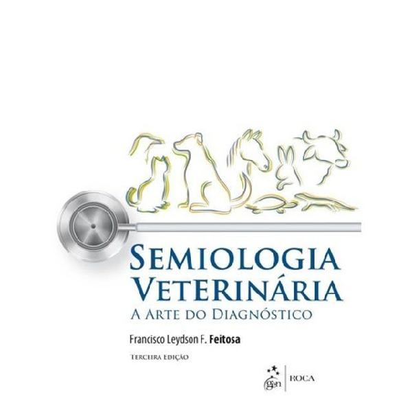 Livro Semiologia Veterinária, A Arte do Diagnóstico