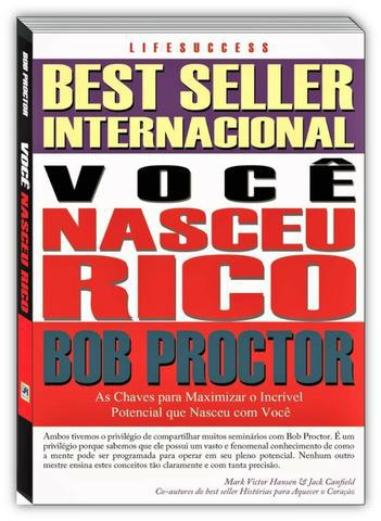 Você nasceu Rico - Bob Proctor