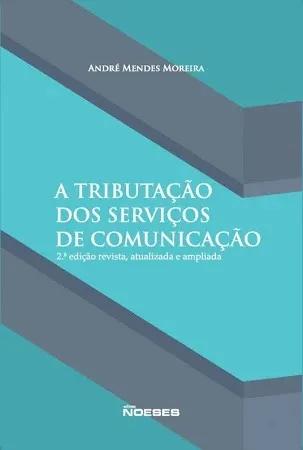 A Tributação Dos Serviços De Comunicação