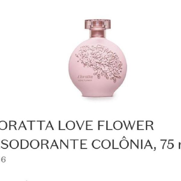 colônia Floratta love flower