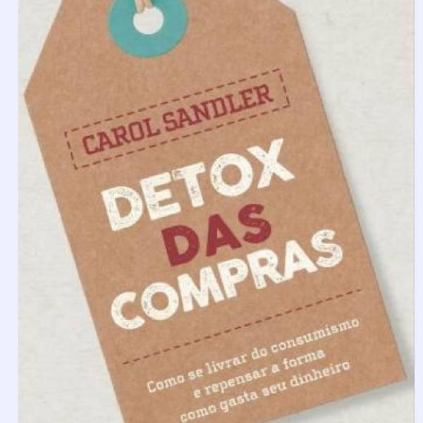 Livro: Detox das Compras - Carol