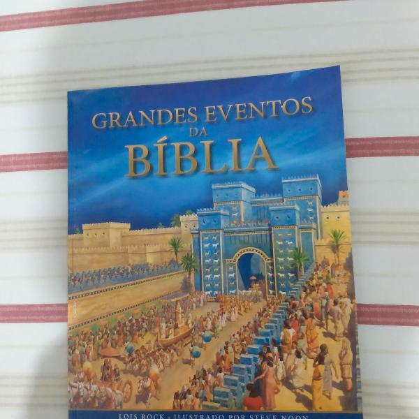 Livro Grandes Eventos da Bíblia Lois Rock R$59