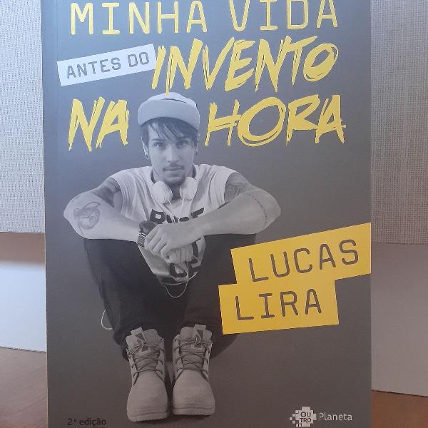 Livro minha vida antes do invento na hora, autor:Lucas Lira