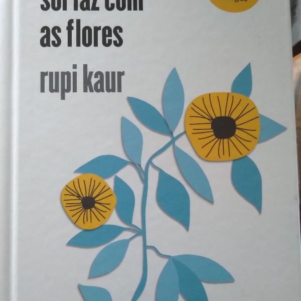 livro da rupi kaur o que o sol faz com as flores