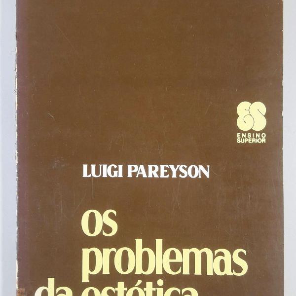 os problemas da estética - luigi pareyson