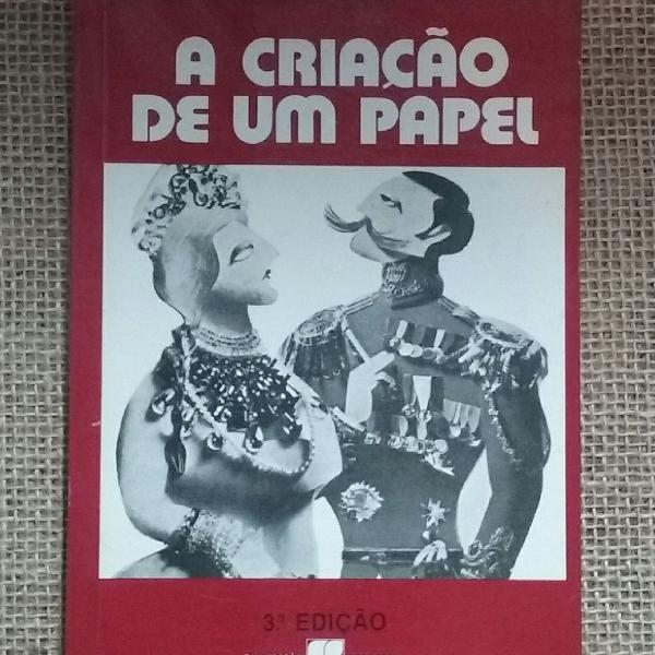 teatro: a criação de um papel (constantin stanislavski)