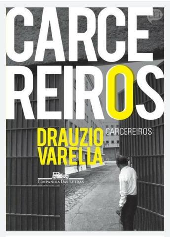CARCEREIROS Drauzio Varella