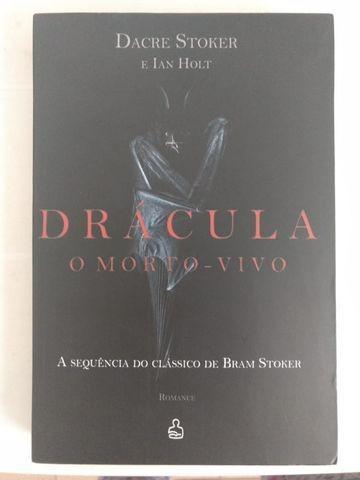 Drácula, o Morto-Vivo - Dacre Stoker & Ian Holt (NOVO)
