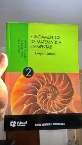 Fundamentos De Matemática Elementar - Volume 2: Logaritmos