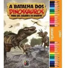 A Batalha Dos Dinossauros - Livro Gigan James Misse