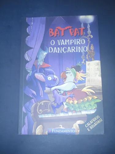 Livro Bat Pat O Vampiro Dançarino