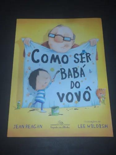 Livro Como Ser Babá Do Vovô