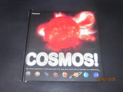 Livro Cosmos! Um Livro Explosivo E Luminoso