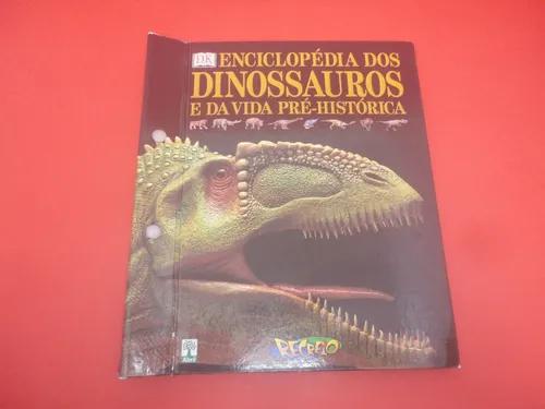 Livro Enciclopédia Dos Dinossáuros E Da Vida