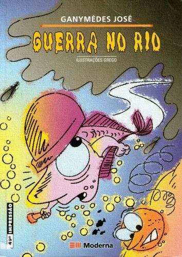 Livro: Guerra No Rio - Ganymédes José