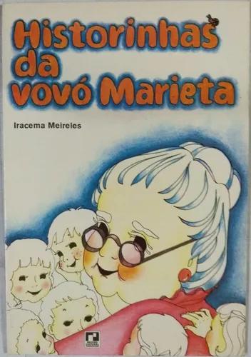 Livro Historinhas Da Vovó Marieta Irac